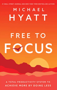 michael hyatt - free to focus