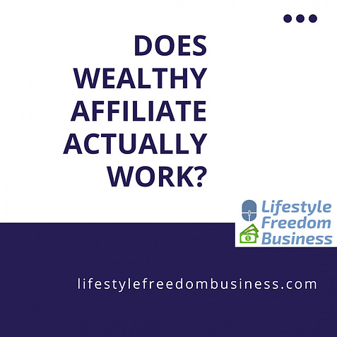 does wealthy affiliate actually work?