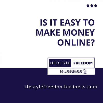 is it easy to make money online?