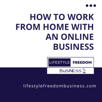 how to work from home with an online business