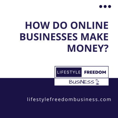 how do online businesses make money