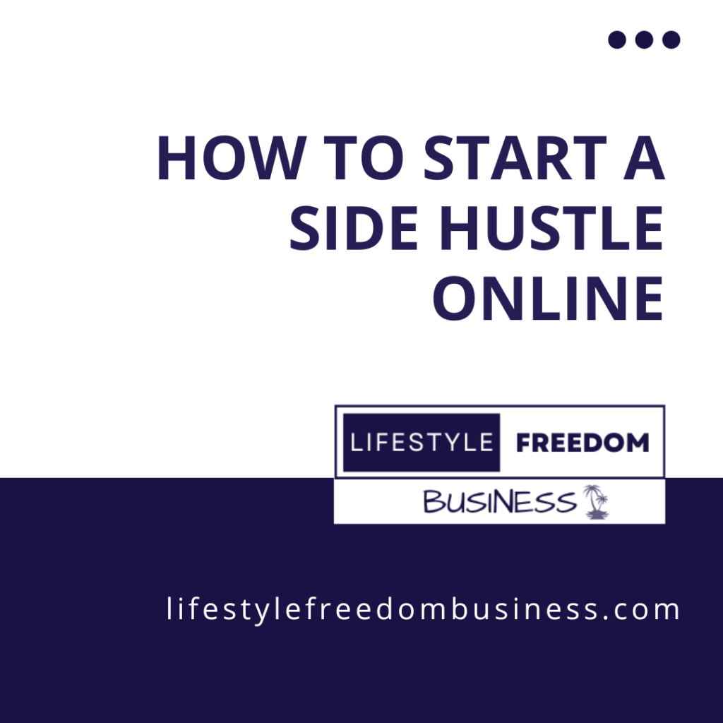 How to Start a Side Hustle Online