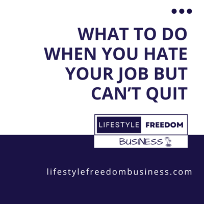 what to do when you hate your job but can't quit