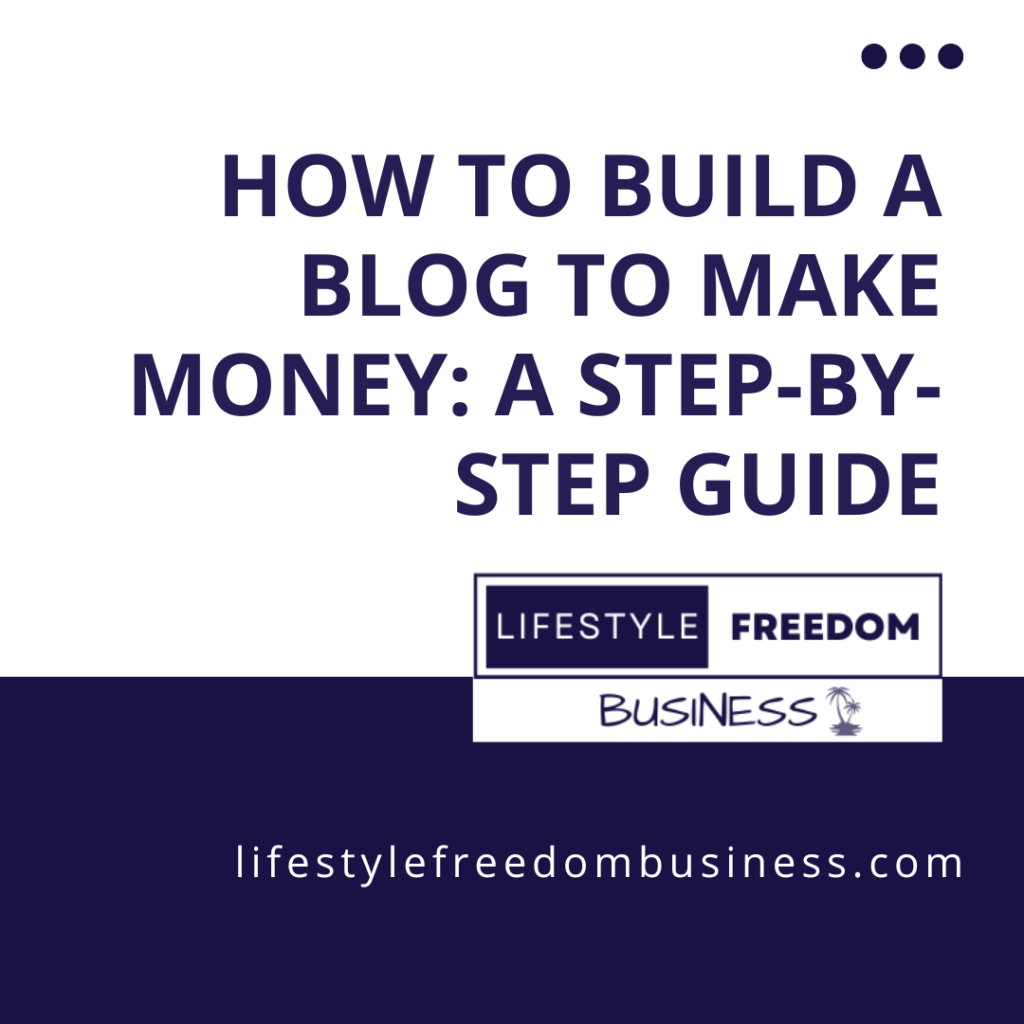 How to Build a Blog to Make Money