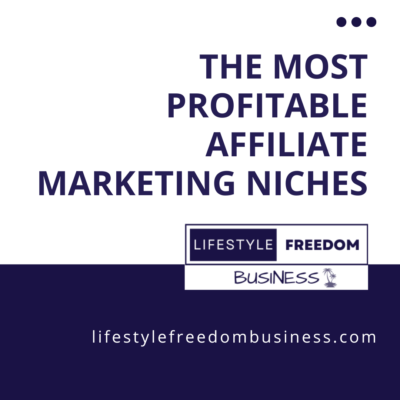 the most profitable affiliate marketing niches