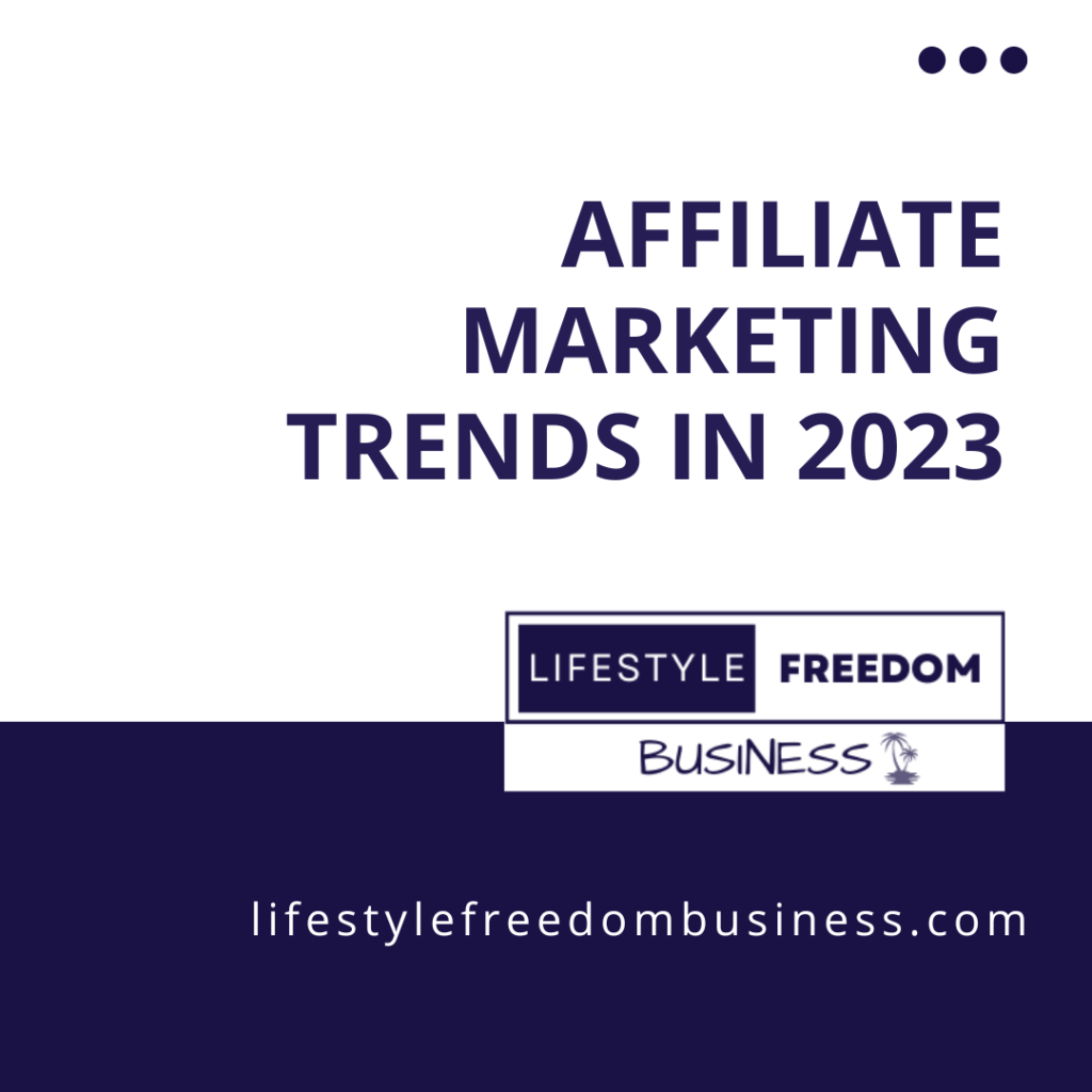 Affiliate Marketing Trends In 2023