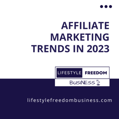 affiliate marketing trends in 2023
