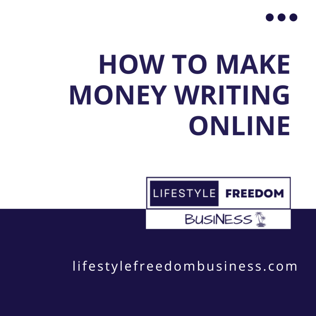 How To Make Money Writing Online