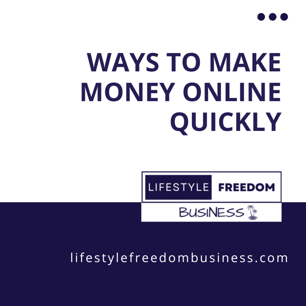 Ways To Make Money Online Quickly