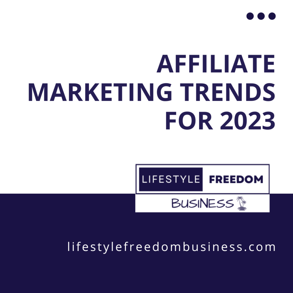 affiliate marketing trends for 2023